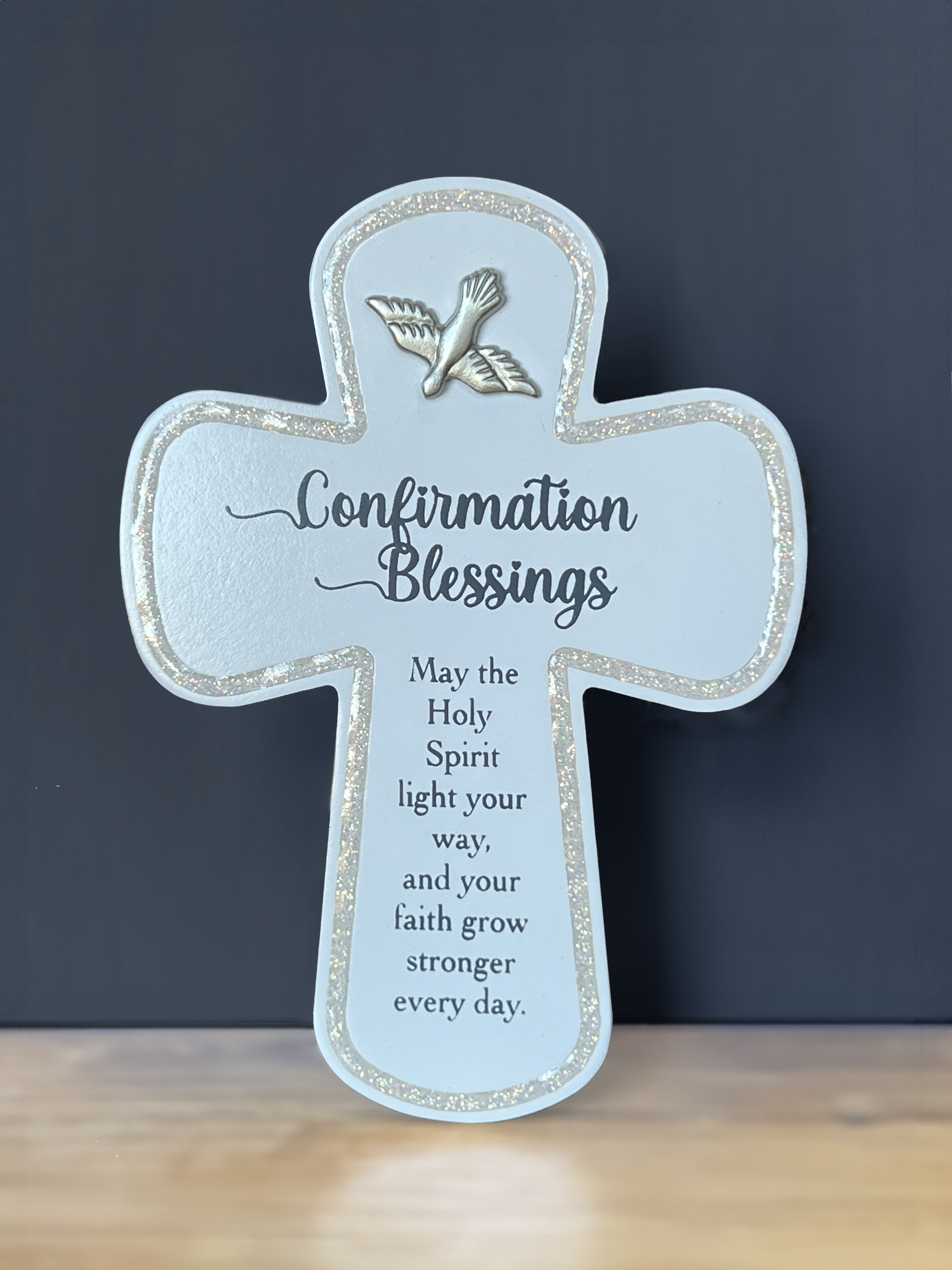 Confirmation Standing Cross. Wood with Cast Metal Dove and Biblical Quote. Features Glitter Epoxy Bevel around the Edge. May Hang or Stand. 4in W x 6in H