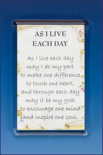 AS I LIVE EACH DAY PHOTO FRAME MAGNET