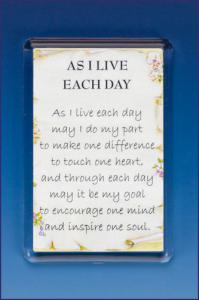 AS I LIVE EACH DAY PHOTO FRAME MAGNET